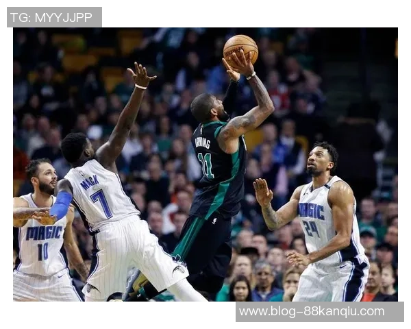 凯尔特人与魔术激战决赛巅峰对决谁能夺冠成就辉煌历史